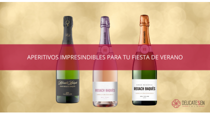 Los Cavas y Aperitivos Imprescindibles para tus Fiestas de Verano 
